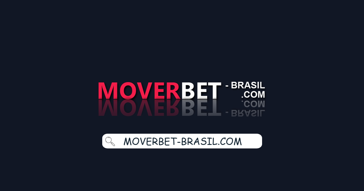 Moverbet Brasil 2023 Registre-se e receba um bônus no valor de R$388